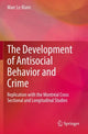 Book cover of: Development of Antisocial Behavior and Crime. By: Marc Le Blanc