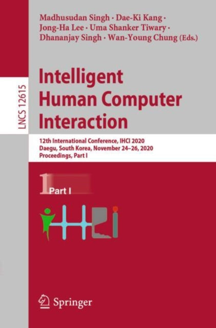 Book cover of: Intelligent Human Computer Interaction. By: Madhusudan Singh