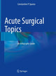 Book cover of: Acute Surgical Topics. By: Constantine P. Spanos