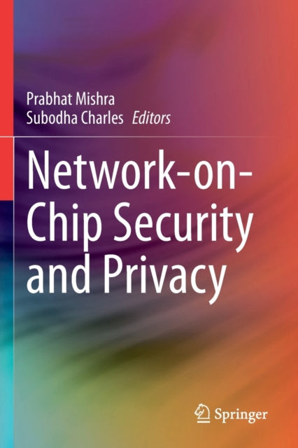 Book cover of: Network-on-Chip Security and Privacy. By: Prabhat Mishra