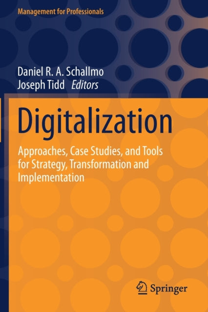Book cover of: Digitalization. By: Daniel R. A. Schallmo