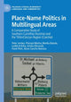 Book cover of: Place-Name Politics in Multilingual Areas. By: Peter Jordan