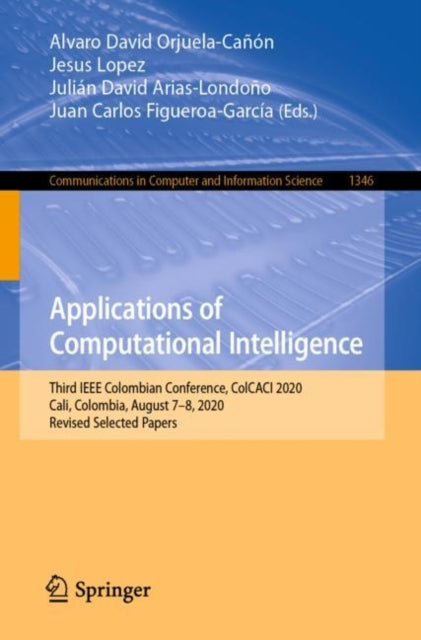 Book cover of: Applications of Computational Intelligence. By: Alvaro David Orjuela-Cañón