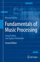 Book cover of: Fundamentals of Music Processing. By: Meinard Müller
