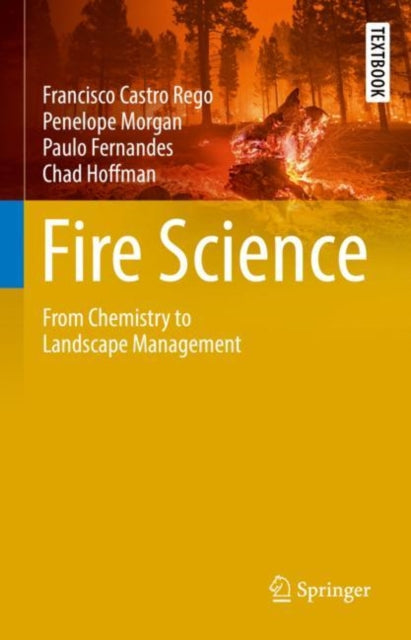 Book cover of: Fire Science. By: Francisco Manuel Cardoso Castro Rego