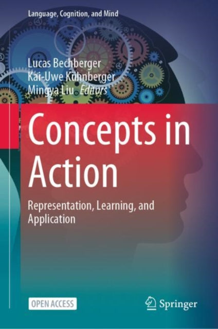 Book cover of: Concepts in Action. By: Lucas Bechberger