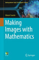 Book cover of: Making Images with Mathematics. By: Alexei Sourin
