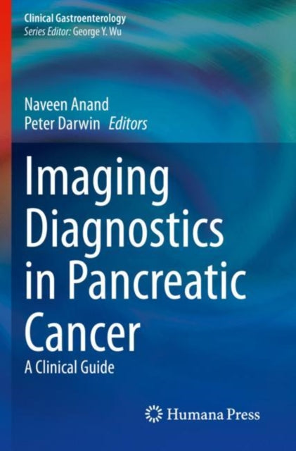 Book cover of: Imaging Diagnostics in Pancreatic Cancer. By: Naveen Anand