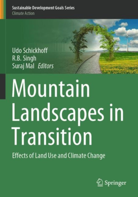 Book cover of: Mountain Landscapes in Transition. By: Udo Schickhoff
