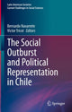 Book cover of: Social Outburst and Political Representation in Chile. By: Bernardo Navarrete