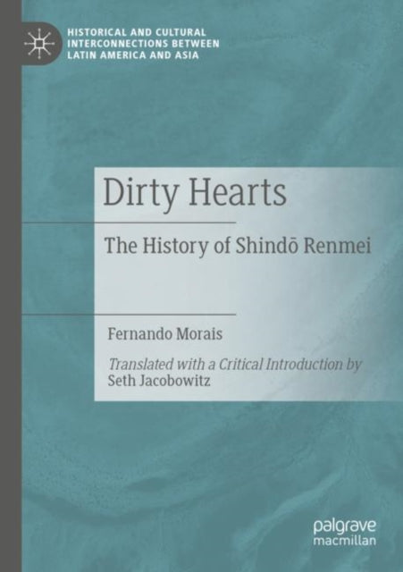 Book cover of: Dirty Hearts. By: Fernando Morais