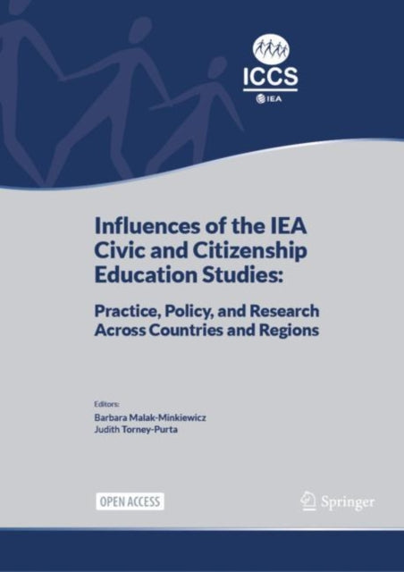 Book cover of: Influences of the IEA Civic and Citizenship Education Studies. By: Barbara Malak-Minkiewicz