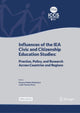 Book cover of: Influences of the IEA Civic and Citizenship Education Studies. By: Barbara Malak-Minkiewicz