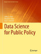 Book cover of: Data Science for Public Policy. By: Jeffrey C. Chen