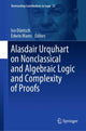 Book cover of: Alasdair Urquhart on Nonclassical and Algebraic Logic and Complexity of Proofs. By: Ivo Düntsch