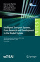 Book cover of: Intelligent Transport Systems, From Research and Development to the Market Uptake. By: Ana-Lucia Martins
