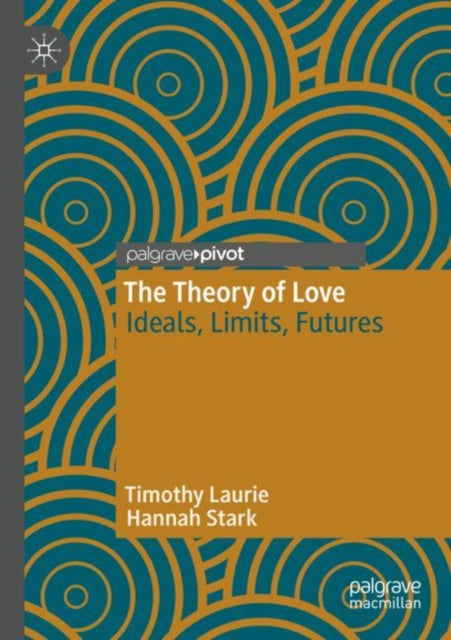 Book cover of: Theory of Love. By: Timothy Laurie