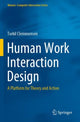 Book cover of: Human Work Interaction Design. By: Torkil Clemmensen