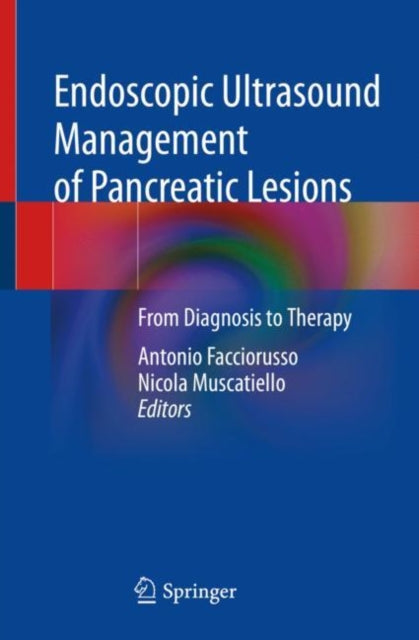 Book cover of: Endoscopic Ultrasound Management of Pancreatic Lesions. By: Antonio Facciorusso