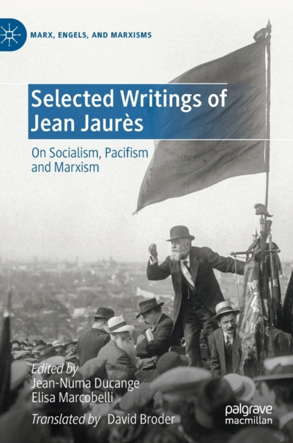 Book cover of: Selected Writings of Jean Jaures. By: Jean-Numa Ducange