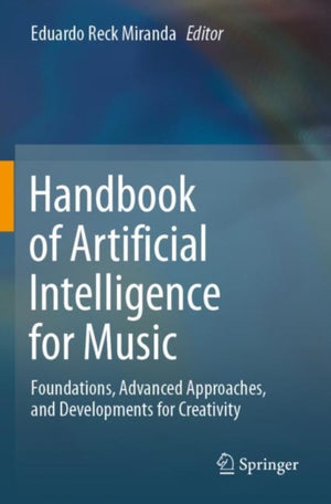 Handbook of Artificial Intelligence for Music