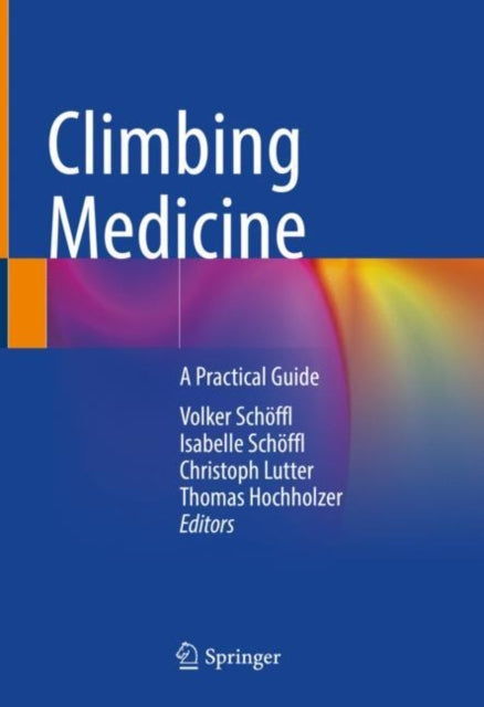Book cover of: Climbing Medicine. By: Volker Schöffl