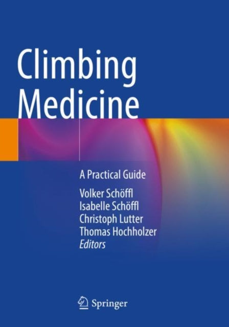 Book cover of: Climbing Medicine. By: Volker Schöffl