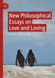 Book cover of: New Philosophical Essays on Love and Loving. By: Simon Cushing