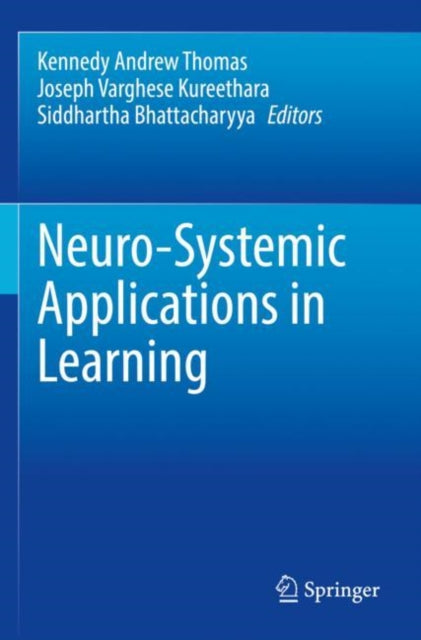 Book cover of: Neuro-Systemic Applications in Learning. By: Kennedy Andrew Thomas