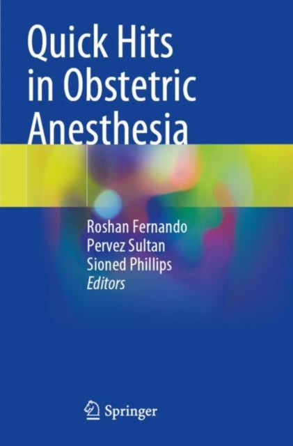 Book cover of: Quick Hits in Obstetric Anesthesia. By: Roshan Fernando