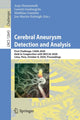 Book cover of: Cerebral Aneurysm Detection and Analysis. By: Matthias Ivantsits