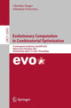 Book cover of: Evolutionary Computation in Combinatorial Optimization. By: Christine Zarges