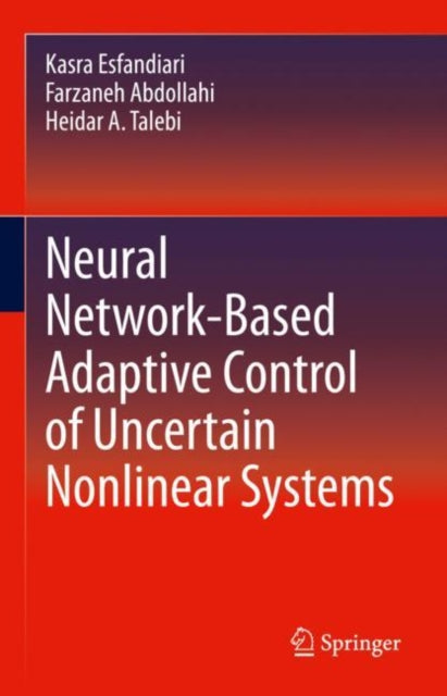 Book cover of: Neural Network-Based Adaptive Control of Uncertain Nonlinear Systems. By: Kasra Esfandiari