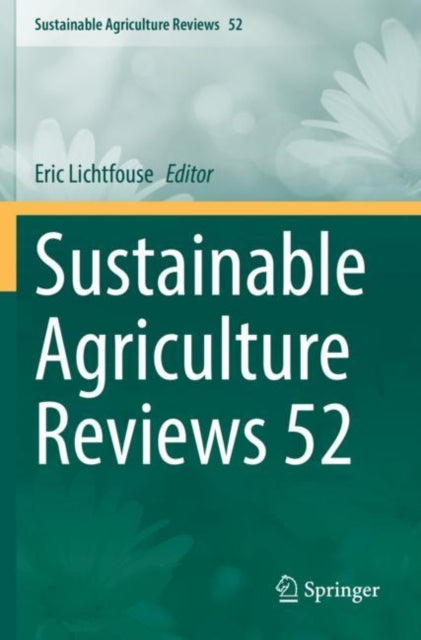 Book cover of: Sustainable Agriculture Reviews 52. By: Eric Lichtfouse