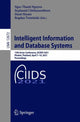 Book cover of: Intelligent Information and Database Systems. By: Ngoc Thanh Nguyen