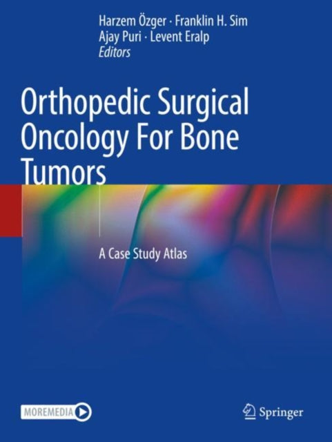 Book cover of: Orthopedic Surgical Oncology For Bone Tumors. By: Harzem Özger