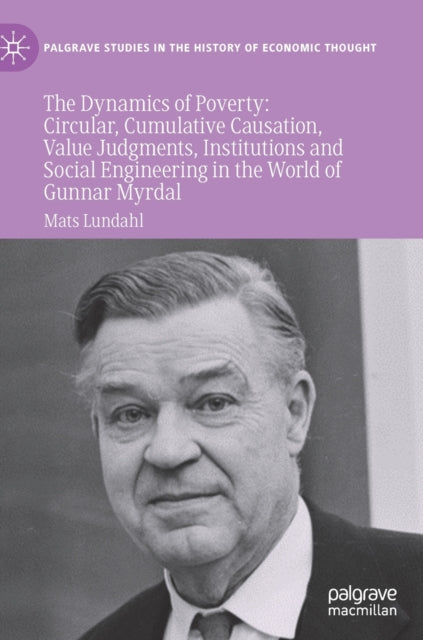 Book cover of: Dynamics of Poverty. By: Mats Lundahl