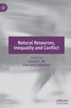 Book cover of: Natural Resources, Inequality and Conflict. By: Hamid E. Ali