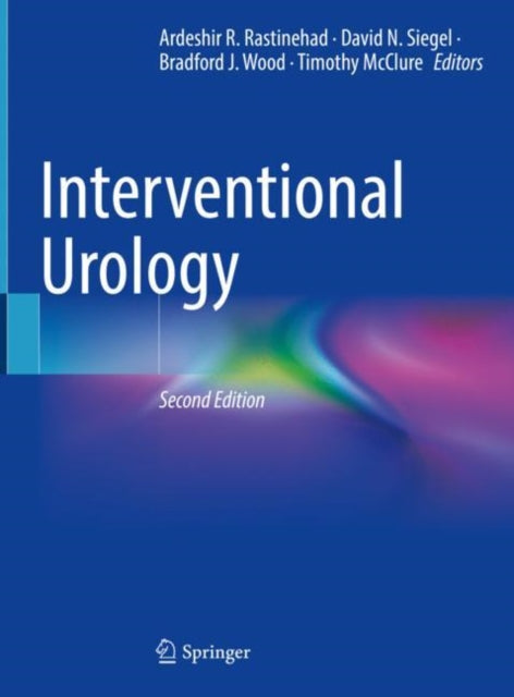 Book cover of: Interventional Urology. By: Ardeshir R. Rastinehad