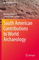 Book cover of: South American Contributions to World Archaeology. By: Mariano Bonomo