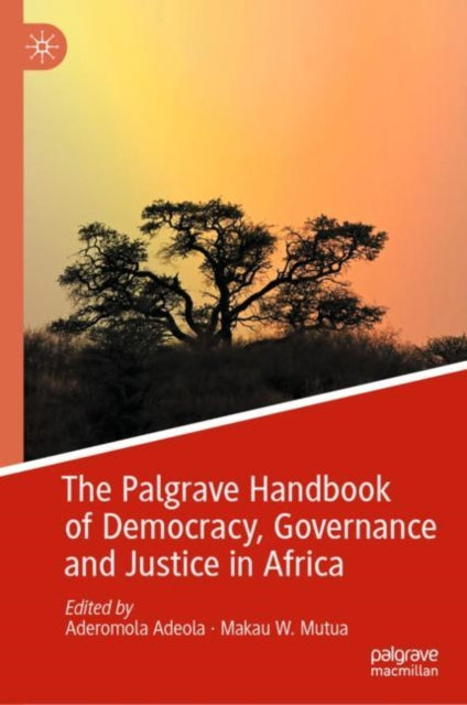Book cover of: Palgrave Handbook of Democracy, Governance and Justice in Africa. By: Romola Adeola