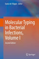 Book cover of: Molecular Typing in Bacterial Infections, Volume I. By: Ivano de Filippis