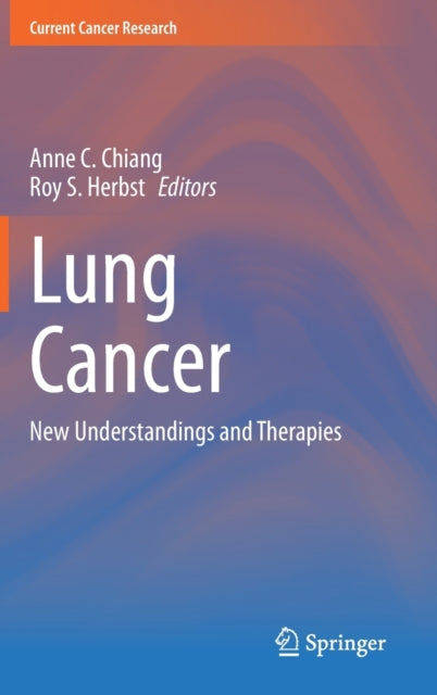 Book cover of: Lung Cancer. By: Anne Chiang