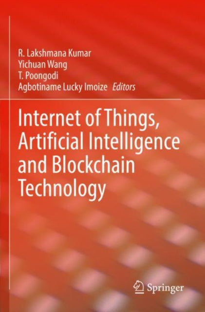Internet of Things, Artificial Intelligence and Blockchain Technology