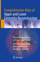 Book cover of: Comprehensive Atlas of Upper and Lower Extremity Reconstruction. By: Efstathios Karamanos
