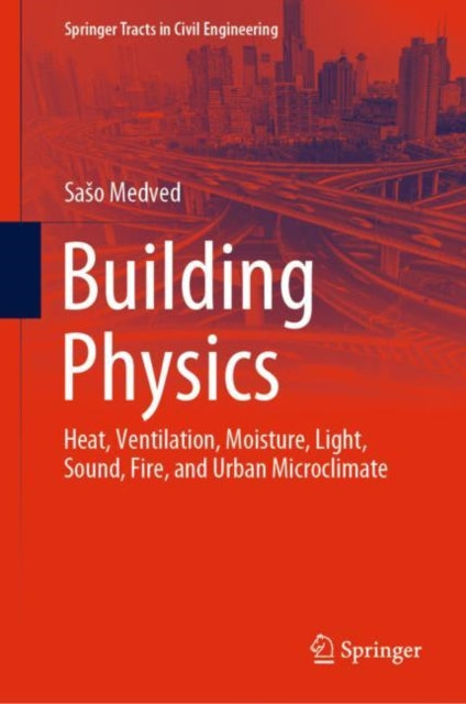 Book cover of: Building Physics. By: Saso Medved