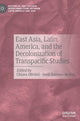Book cover of: East Asia, Latin America, and the Decolonization of Transpacific Studies. By: Chiara Oliveri