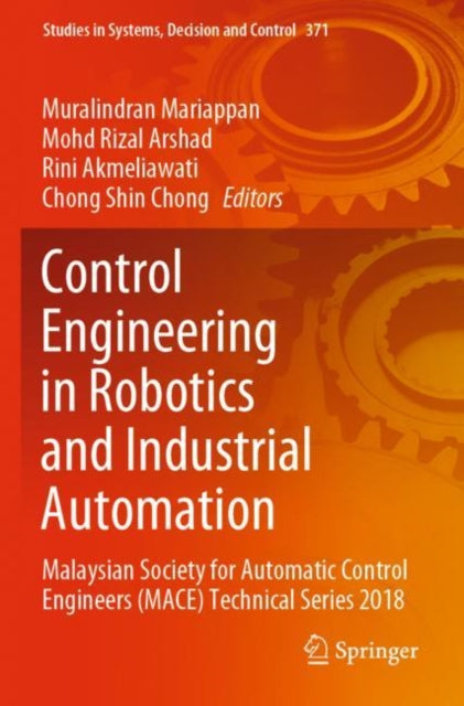 Book cover of: Control Engineering in Robotics and Industrial Automation. By: Muralindran Mariappan