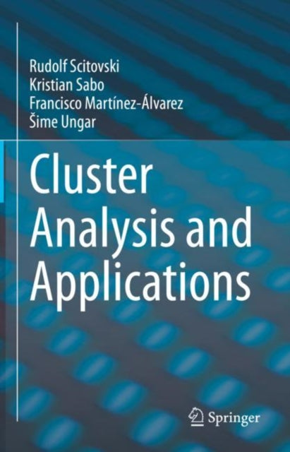 Book cover of: Cluster Analysis and Applications. By: Rudolf Scitovski