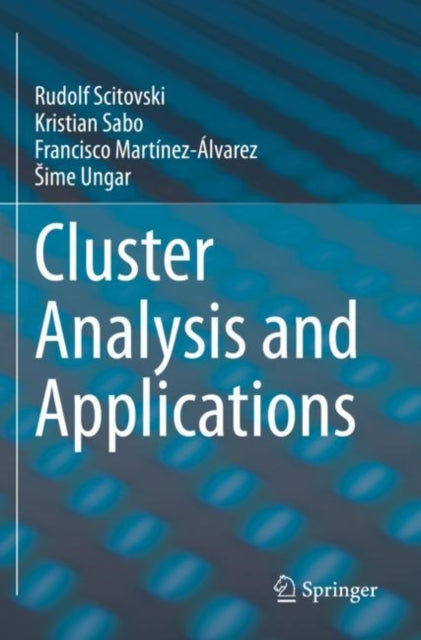 Book cover of: Cluster Analysis and Applications. By: Rudolf Scitovski